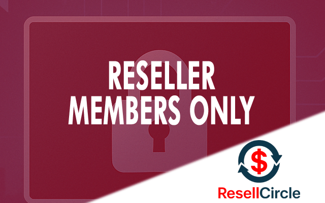 Reseller Members Only