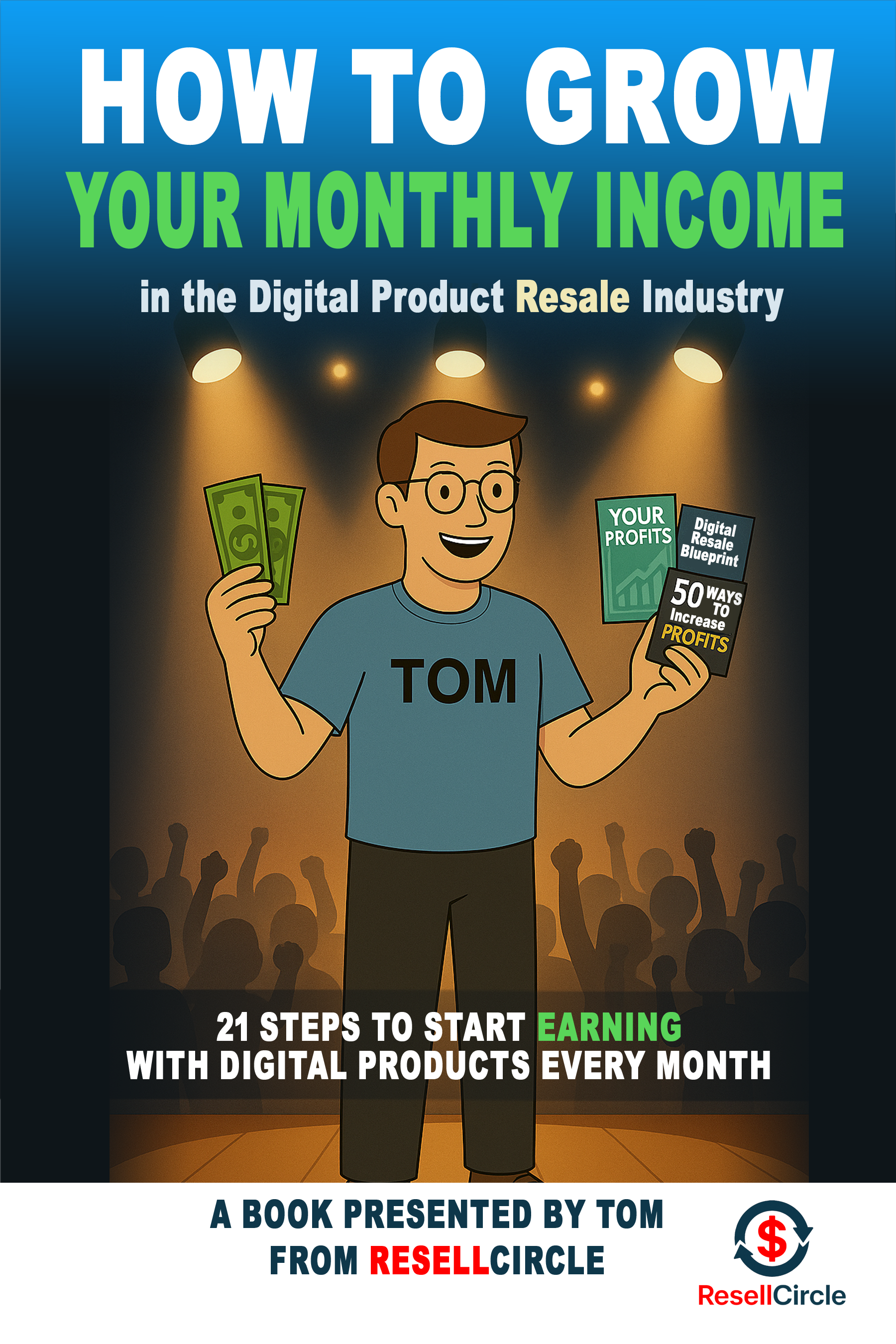 How to Grow Your Monthly Income  in the Digital Product Resale Industry