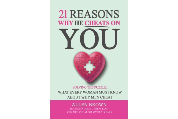 21 Reason Why he Cheats on You