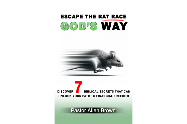 Escape the Rat Race God's Way: 7 Biblical Principles that can unlock your path to Financial Freedom
