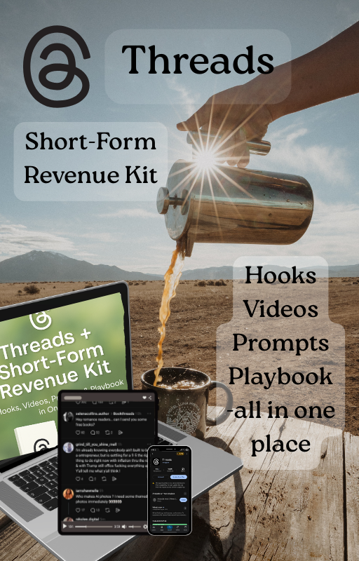 Threads + Short-Form Revenue Kit