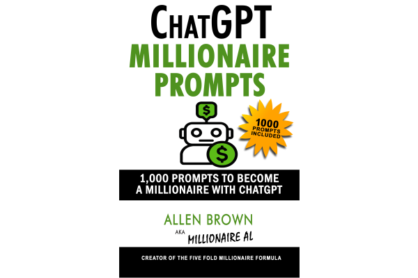 ChatGPT Millionaire Prompts