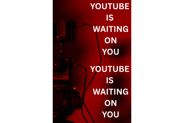 YouTube is waiting on you