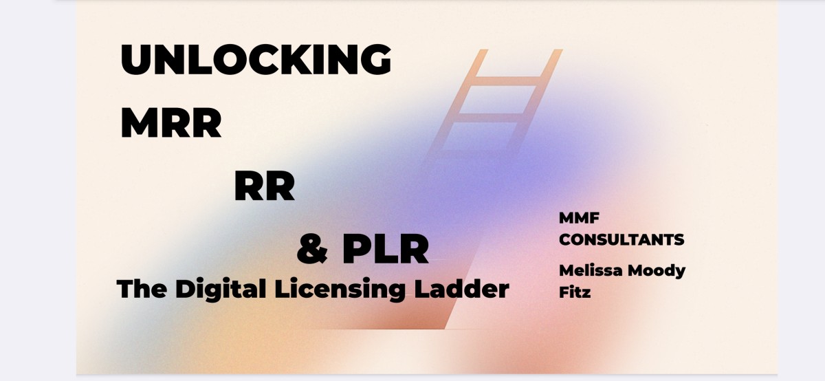 Unlocking: PLR, MRR, & RR The digital liscening ladder