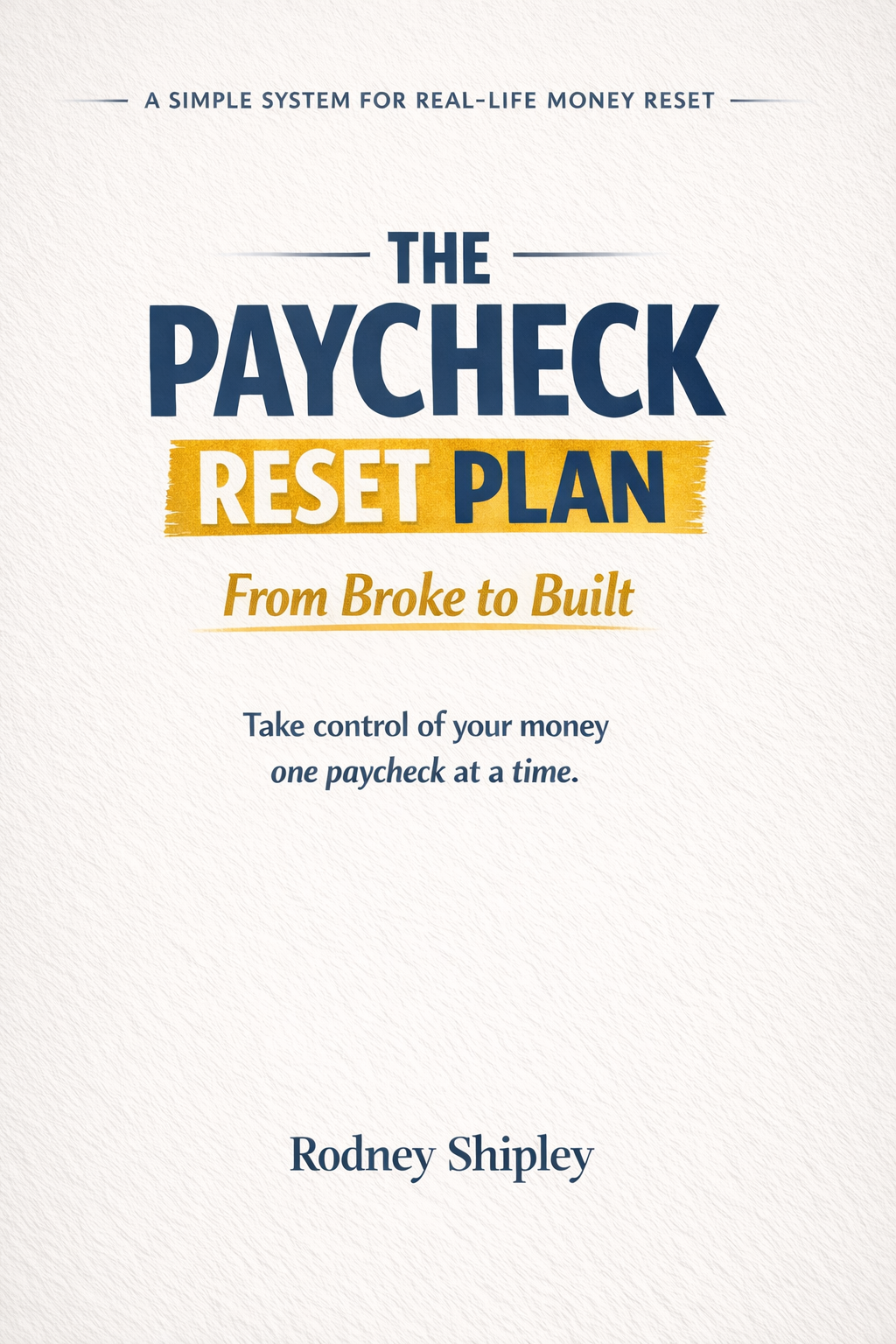 The Paycheck Reset Plan