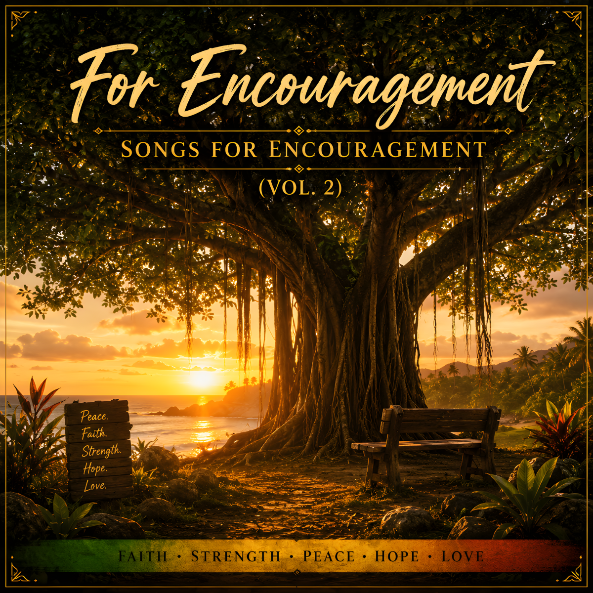 For Encouragement: Songs for Encouragement Vol. 2