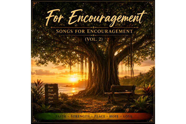 For Encouragement: Songs for Encouragement Vol. 2
